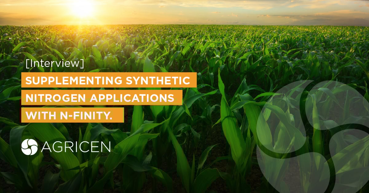 Interview: Supplementing Synthetic Nitrogen Applications with N-FINITY